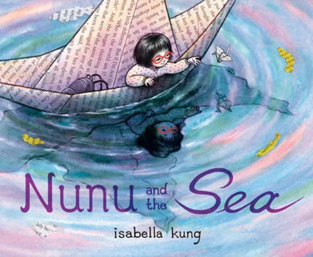 Book cover of: Nunu and the Sea. By: Isabella Kung
