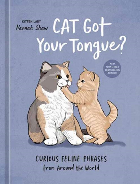 Book cover of: Cat Got Your Tongue?