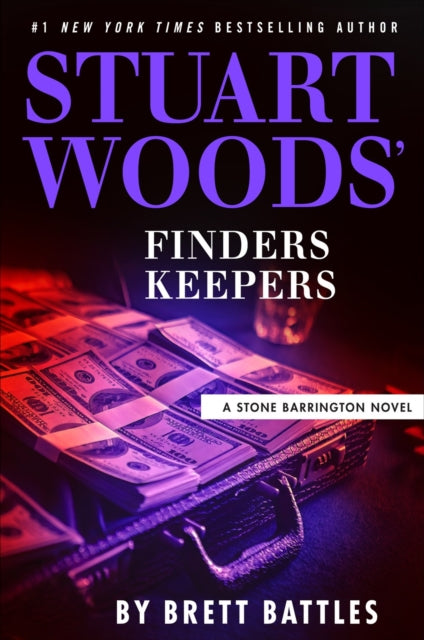 Book cover of: Stuart Woods' Finders Keepers. By: Brett Battles