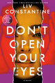 Don't Open Your Eyes, A Novel 9780593875209 Liv Constantine