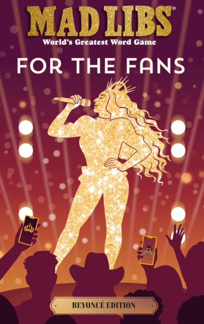 Book cover of: Mad Libs: For the Fans: Beyonce Edition. By: Tyiana Combs