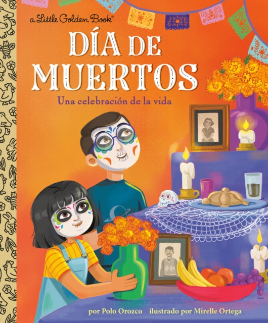 Book cover of: Dia de Muertos: Una celebracion de la vida (Day of the Dead: A Celebration of Life Spanish Edition). By: Polo Orozco