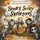 Book cover of: Spooky, Scary Skeletons. By: Andrew Gold