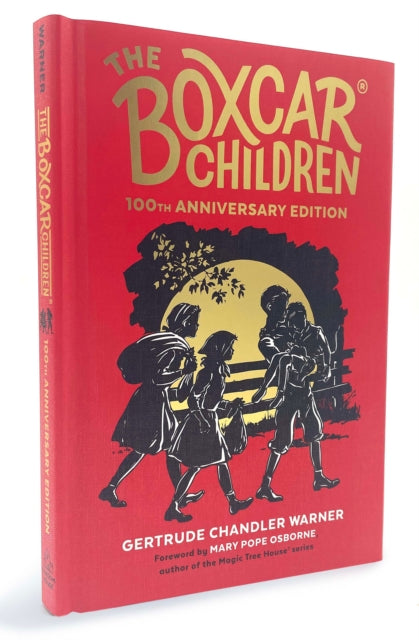 Book cover of: Boxcar Children 100th Anniversary Edition. By: Gertrude Chandler Warner
