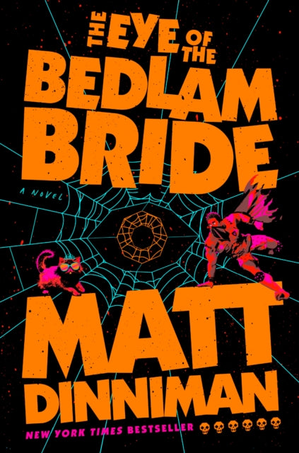 Eye of the Bedlam Bride, Dungeon Crawler Carl 6 9780593956014 Matt Dinniman