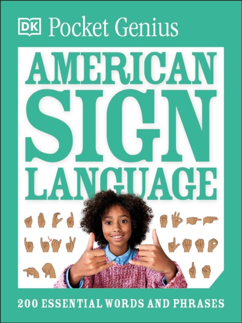 Book cover of: Pocket Genius American Sign Language. By: DK Publishing