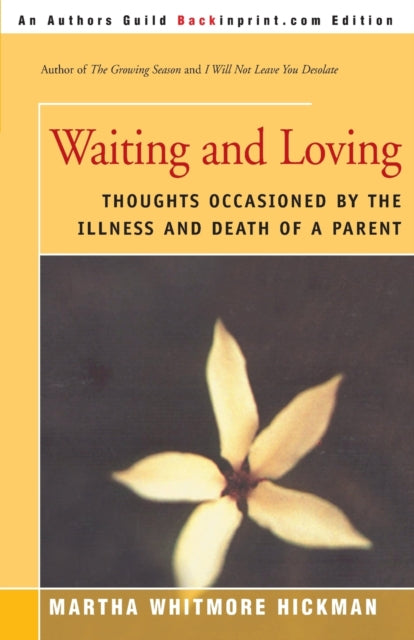 Book cover of: Waiting and Loving. By: Martha Whitmore Hickman