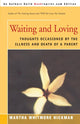 Book cover of: Waiting and Loving. By: Martha Whitmore Hickman