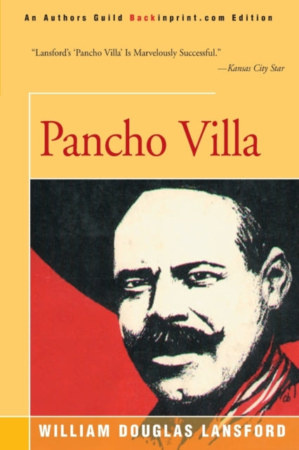 Book cover of: Pancho Villa. By: William Douglas Lansford