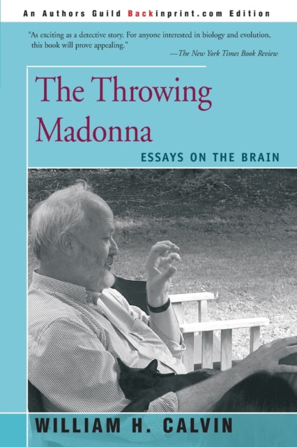 Book cover of: Throwing Madonna. By: William H. Calvin