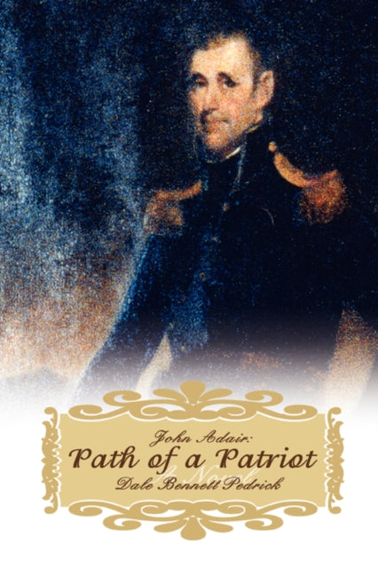 Book cover of: John Adair. By: Dale Bennett Pedrick