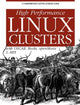 Book cover of: High Performance Linux Clusters