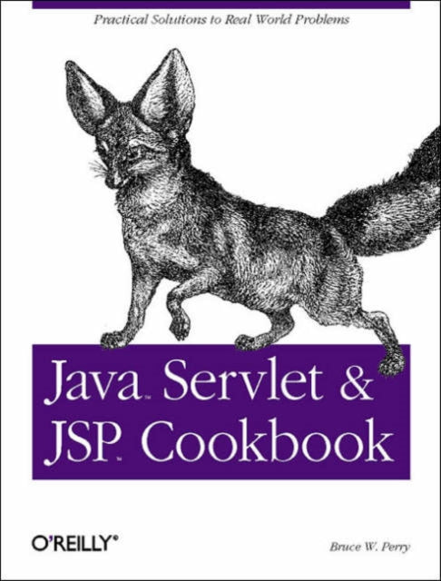 Book cover of: Java Servlet and JSP Cookbook