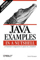 Book cover of: Java Examples in a Nutshell