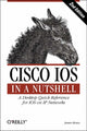 Book cover of: Cisco IOS in a Nutshell. By: James Boney
