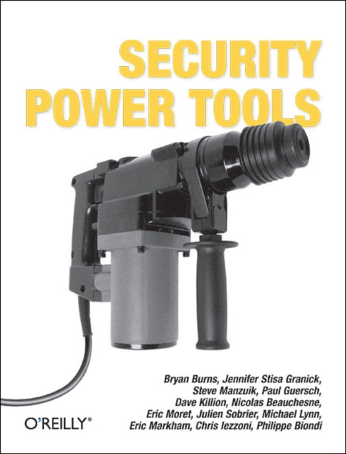 Book cover of: Security Power Tools. By: Bryan Burns