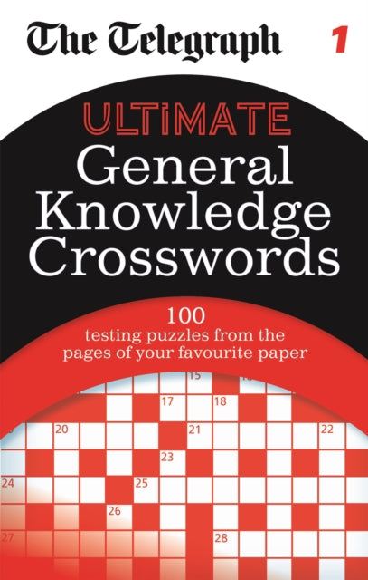 Book cover of: The Telegraph: Ultimate General Knowledge Crosswords 1