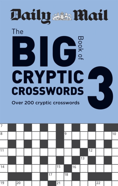 Book cover of: Daily Mail Big Book of Cryptic Crosswords Volume 3. By: Daily Mail