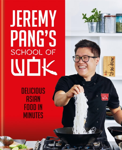 Book cover of: Jeremy Pang's School of Wok. By: Jeremy Pang