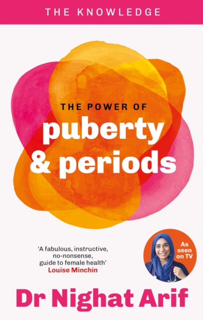 Power of Puberty & Periods, The pocket guide to female health from one of TV's best loved doctors 9780600639701 Nighat Arif