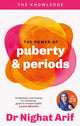 Power of Puberty & Periods, The pocket guide to female health from one of TV's best loved doctors 9780600639701 Nighat Arif