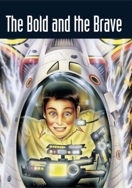 Book cover of: POCKET SCI-FI YEAR 5 THE BOLD AND THE BRAVE. By: Hood, Robert, Randle, Catherine