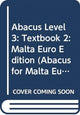 Book cover of: Abacus Level 3: Textbook 2: Malta Euro Edition