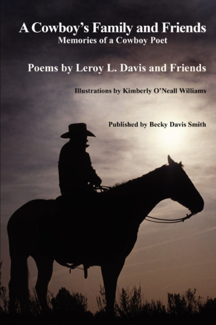 Book cover of: Cowboy's Family and Friends. By: Leroy L. Davis