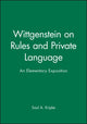 Book cover of: Wittgenstein on Rules and Private Language. By: Saul A. Kripke