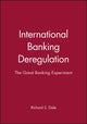 Book cover of: International Banking Deregulation. By: Richard Dale