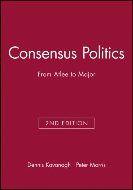Book cover of: Consensus Politics