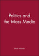 Book cover of: Politics and the Mass Media