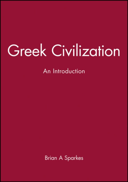 Book cover of: Greek Civilization. By: Brian A. Sparkes