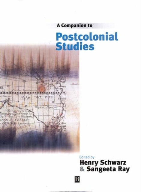 Book cover of: Companion to Postcolonial Studies. By: Sangeeta Ray