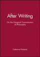 Book cover of: After Writing. By: Catherine Pickstock