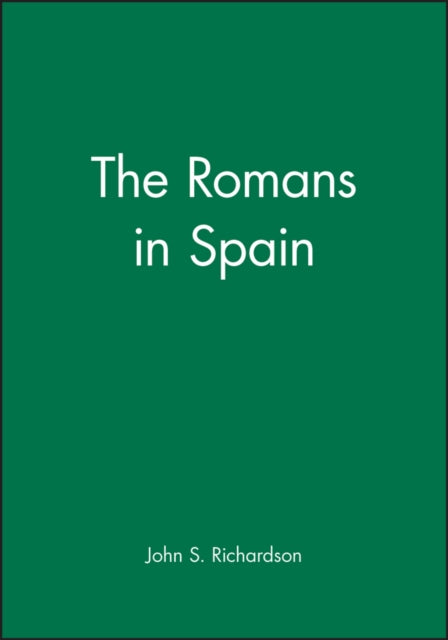 Book cover of: Romans in Spain. By: J. S. Richardson