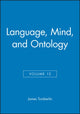 Book cover of: Language, Mind, and Ontology, Volume 12. By: James E. Tomberlin