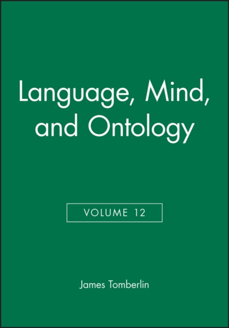 Book cover of: Language, Mind, and Ontology, Volume 12. By: James E. Tomberlin
