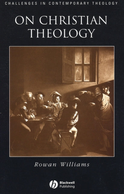 Book cover of: On Christian Theology. By: Rowan Williams
