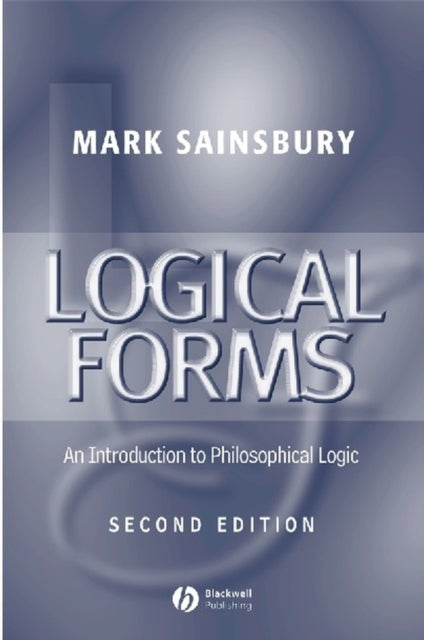 Book cover of: Logical Forms. By: Mark Sainsbury