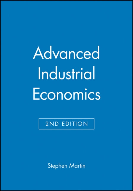 Book cover of: Advanced Industrial Economics