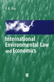 Book cover of: International Environmental Law and Economics
