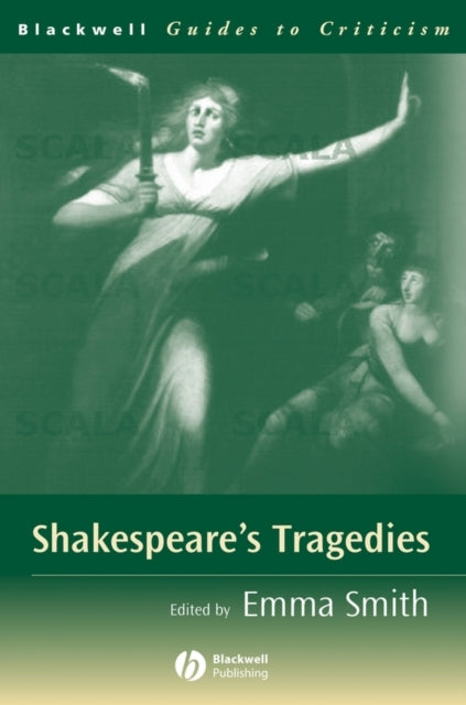 Book cover of: Shakespeare's Tragedies. By: Emma Smith