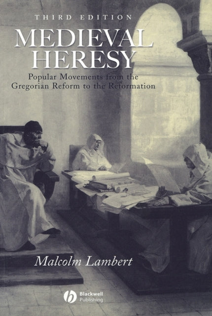 Book cover of: Medieval Heresy