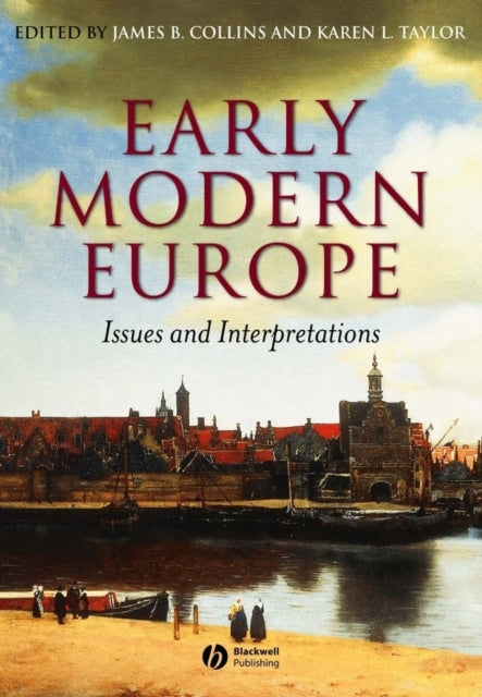 Book cover of: Early Modern Europe. By: Karen Taylor