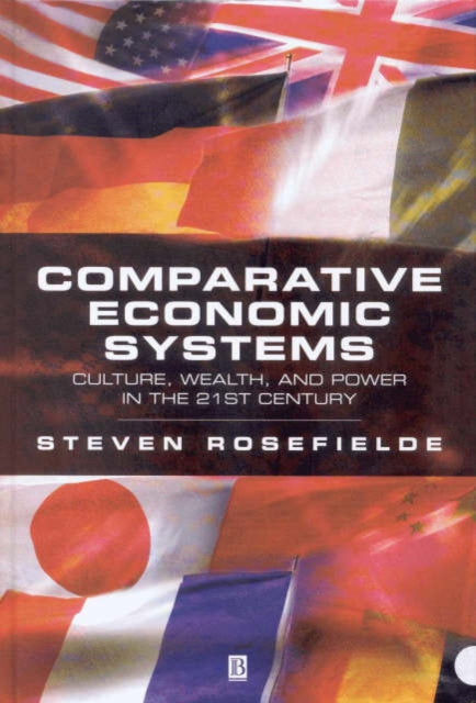 Book cover of: Comparative Economic Systems. By: Steven Rosefielde