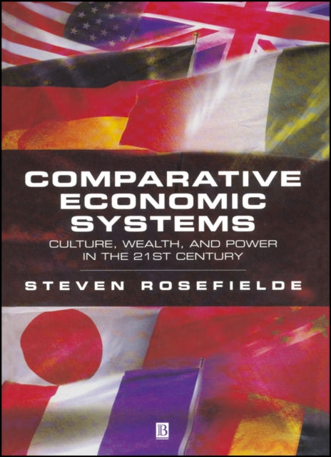 Book cover of: Comparative Economic Systems. By: Steven Rosefielde