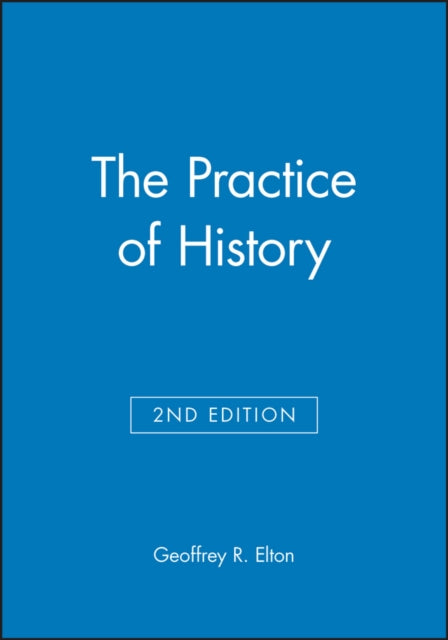 Book cover of: Practice of History