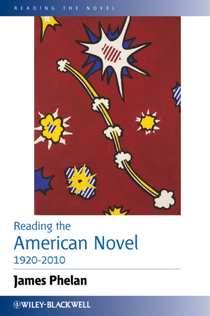 Book cover of: Reading the American Novel 1920-2010