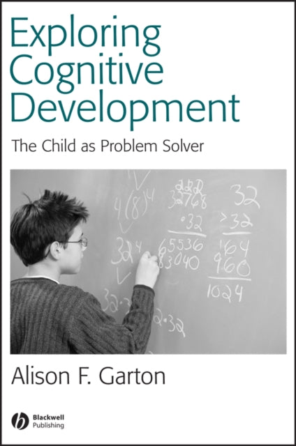 Book cover of: Exploring Cognitive Development. By: Alison Garton